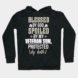 Blessed By God Spoiled By Veteran Son T Shirt, Veteran Shirts, Gifts Ideas For Veteran Day Hoodie